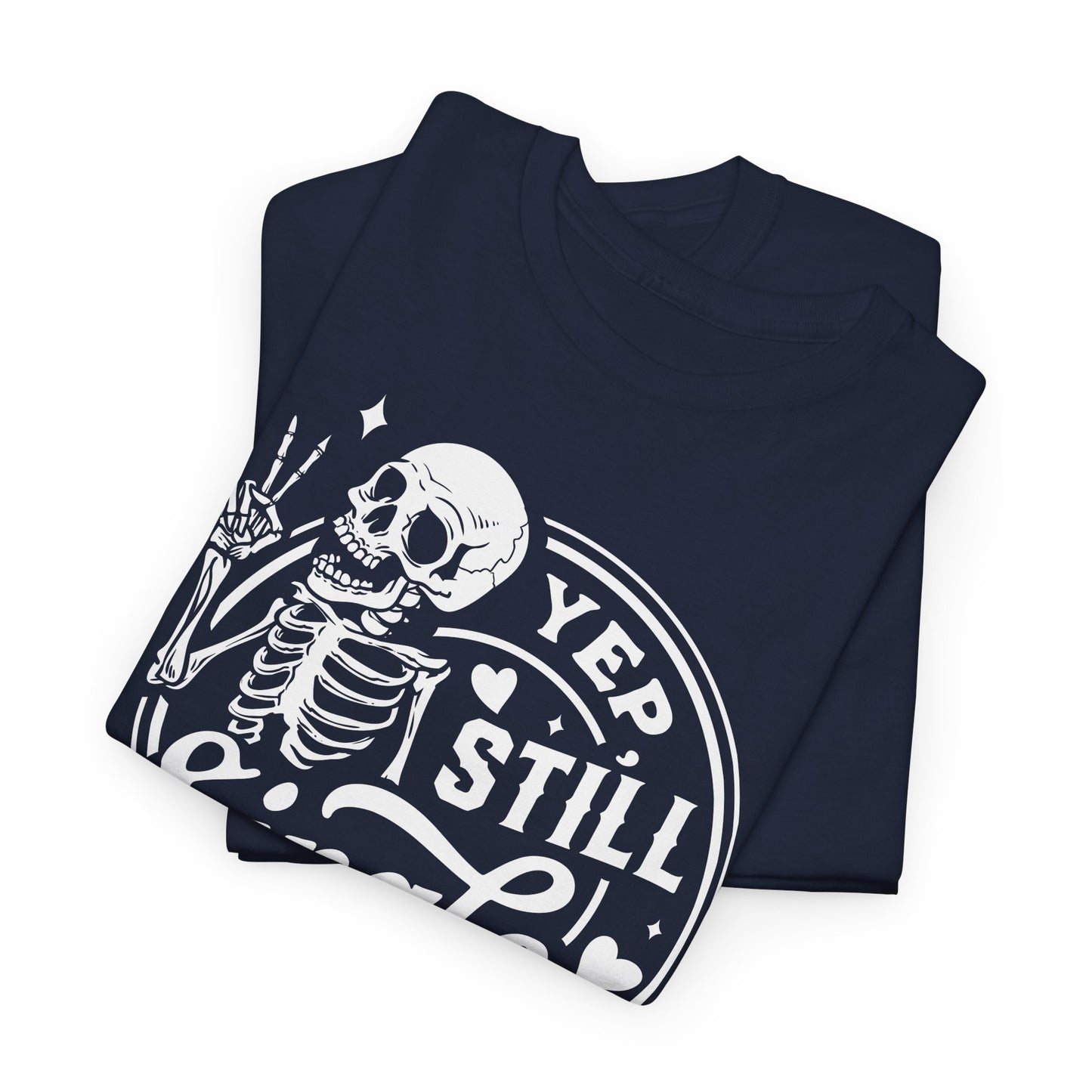 Yep Still Single Guy Tee