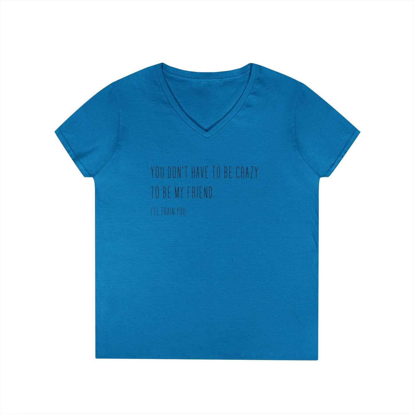 Crazy Friend T-Shirt - Train You Vibe Tee