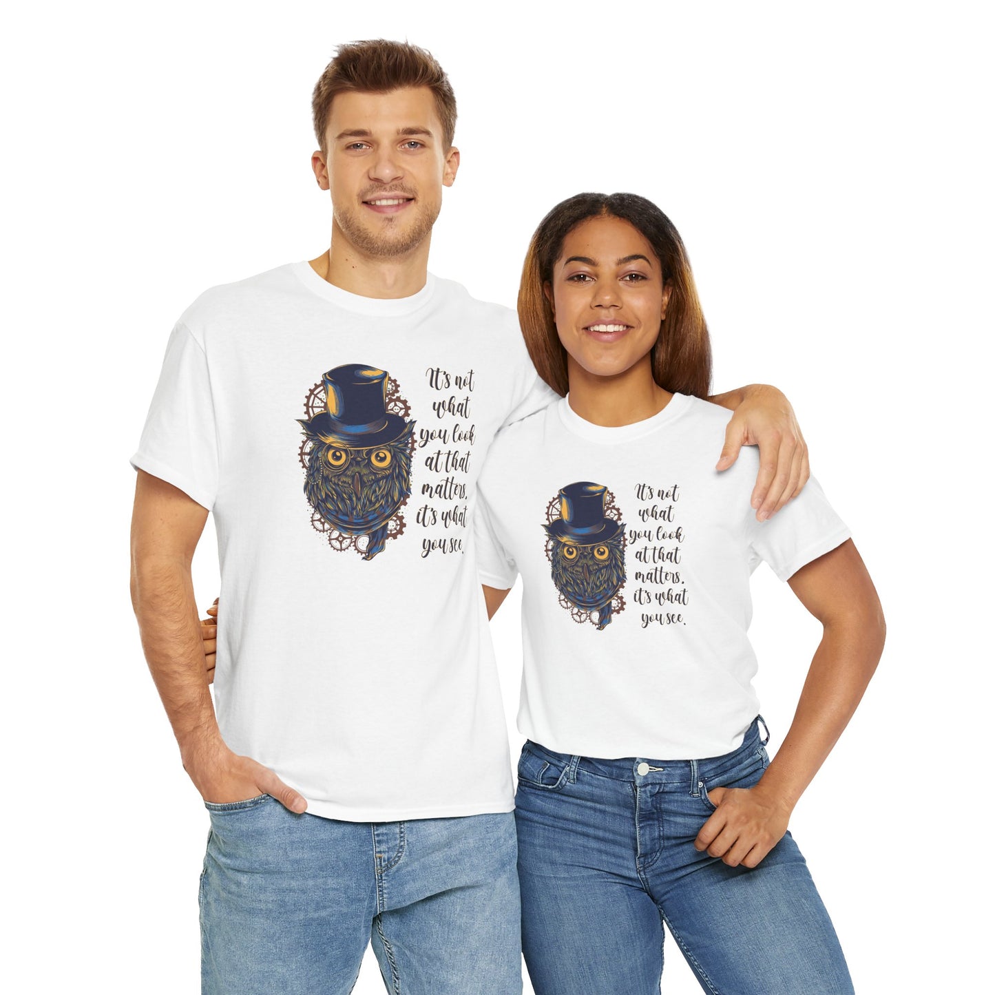 What You See Owl T-Shirt - Steampunk Quote Tee