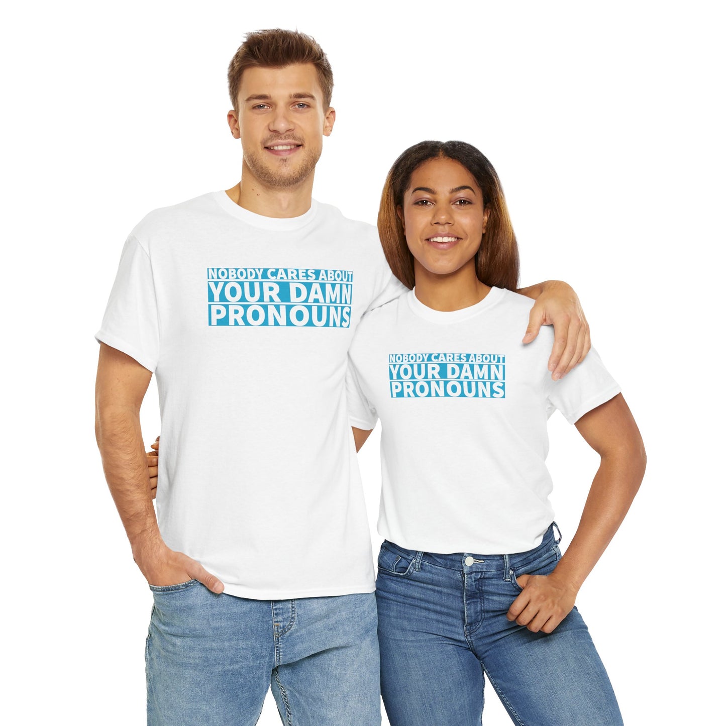 Nobody Cares Pronouns T-Shirt - Bold Statement Tee