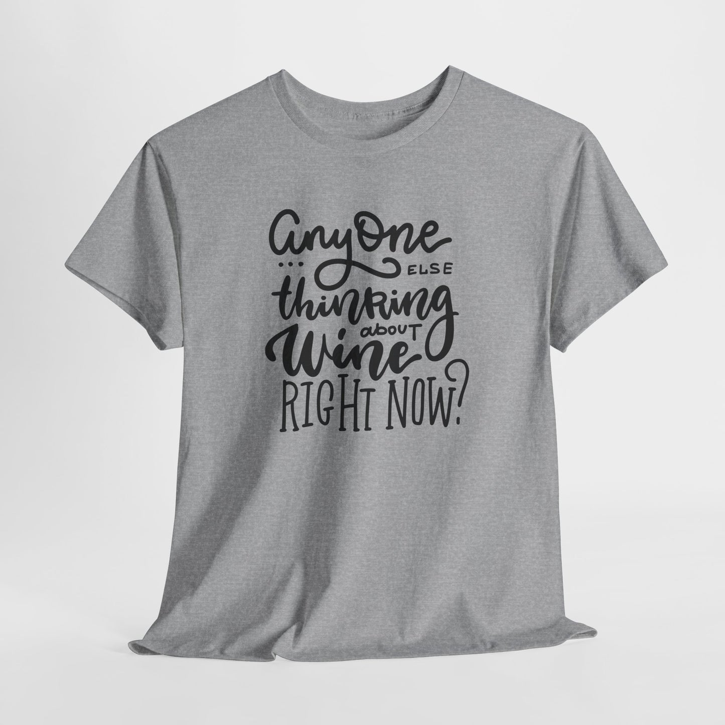 Thinking About Wine T-Shirt - Funny Graphic