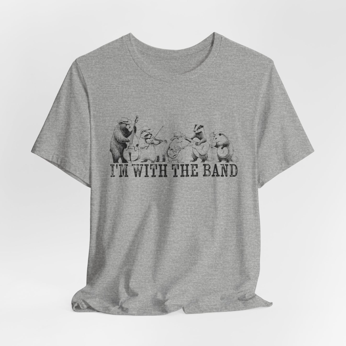 I’m With the Band T-Shirt – Woodland Band Tee