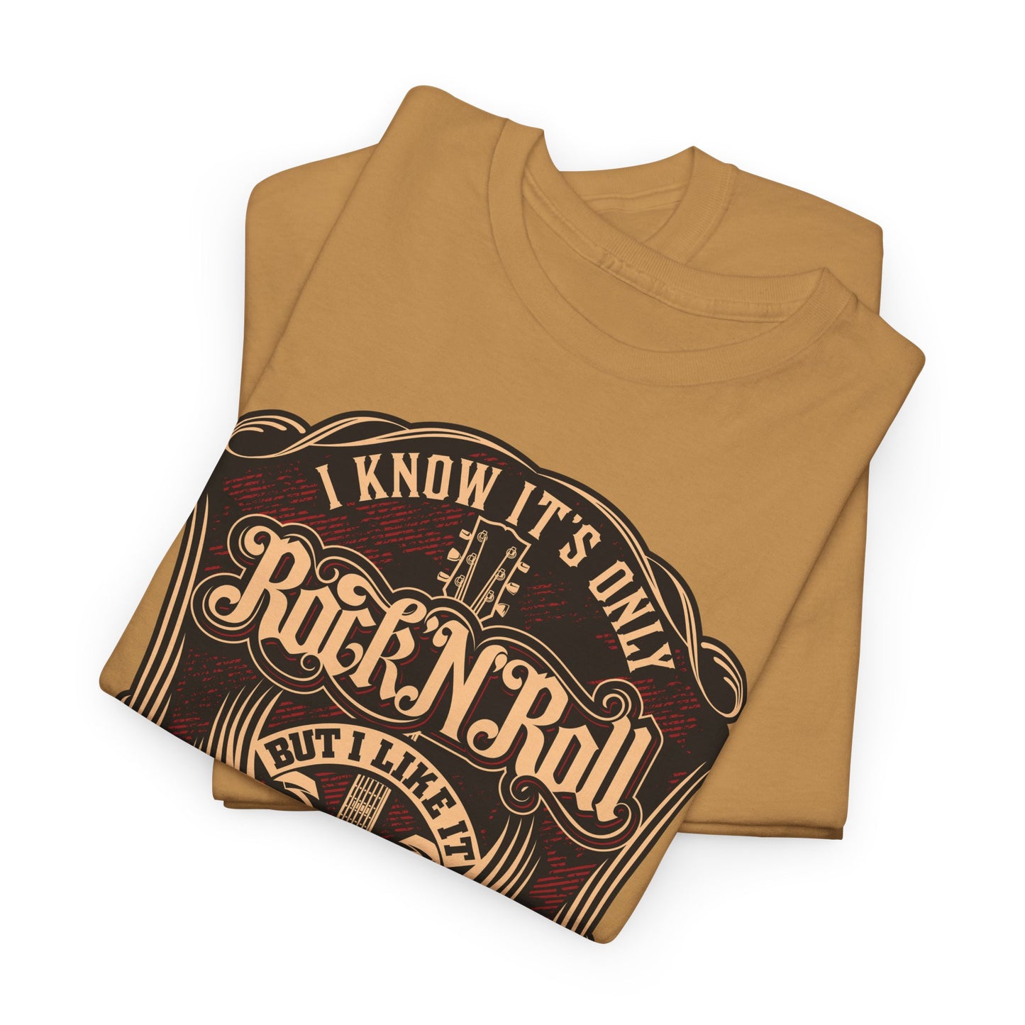 I Know It's Only Rock 'n' Roll But I Like It T-Shirt