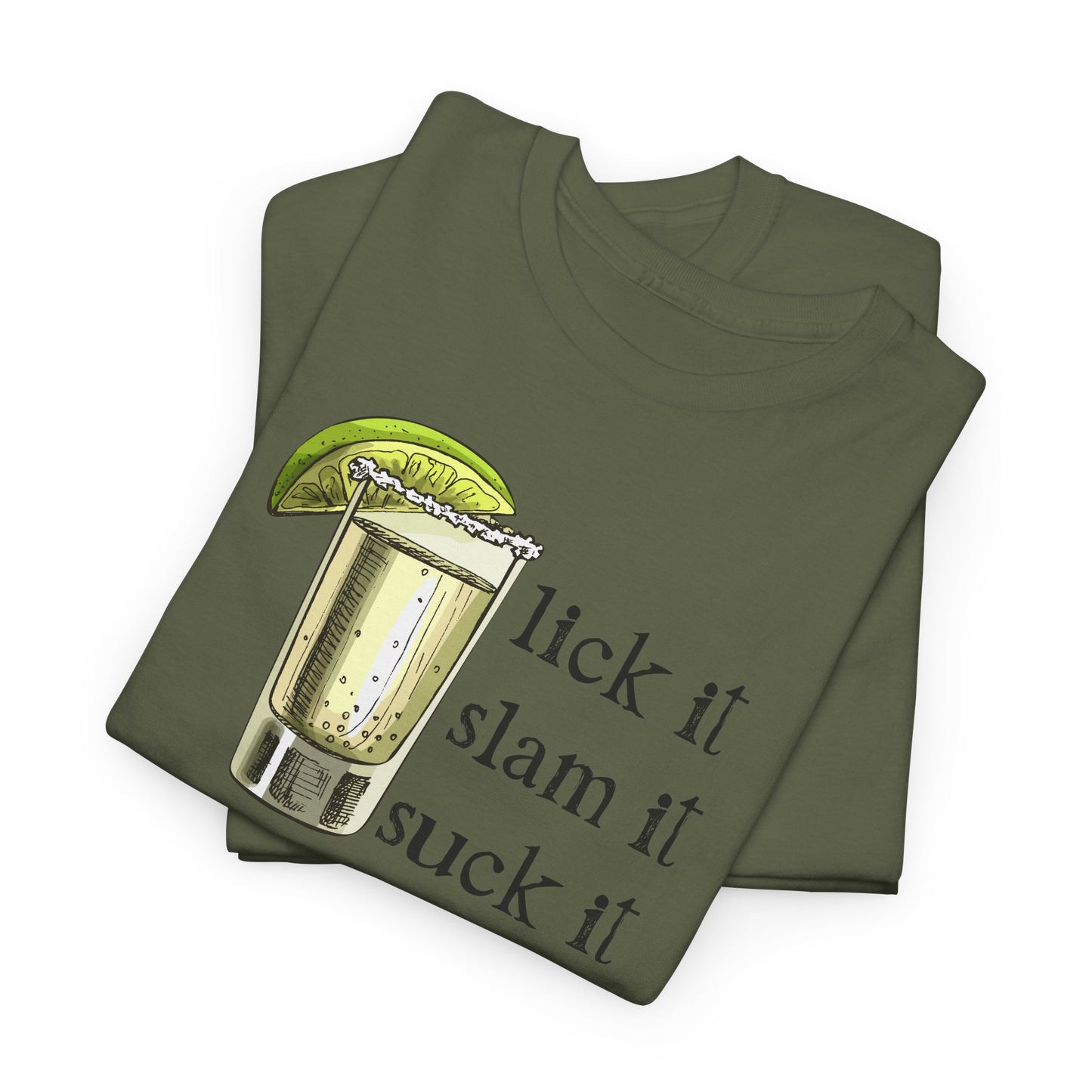 Lick It Slam It Tequila Shot Tee