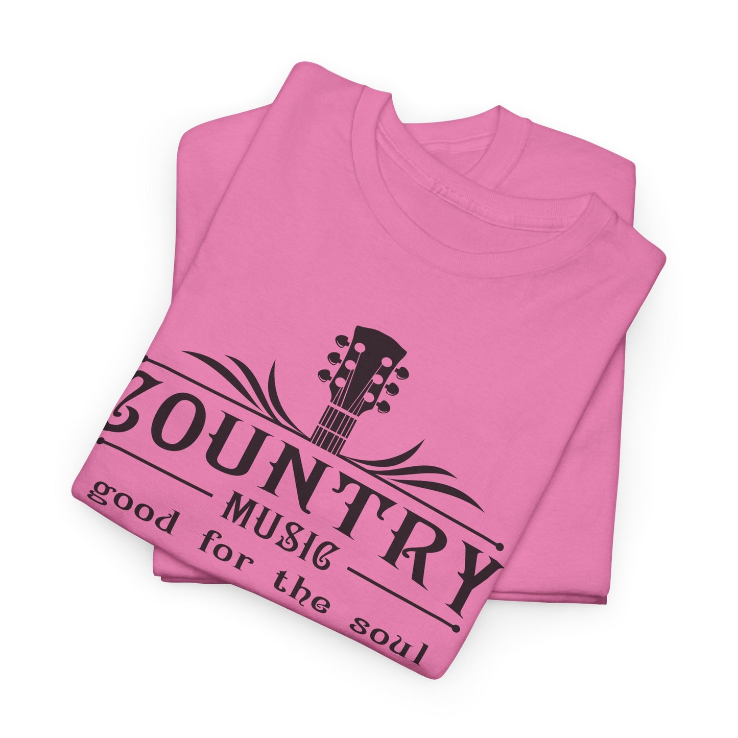 Country Music Good For The Soul Tee