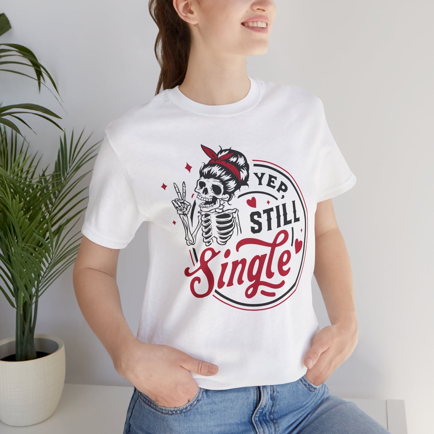 Yep Still Single Skeleton Tee