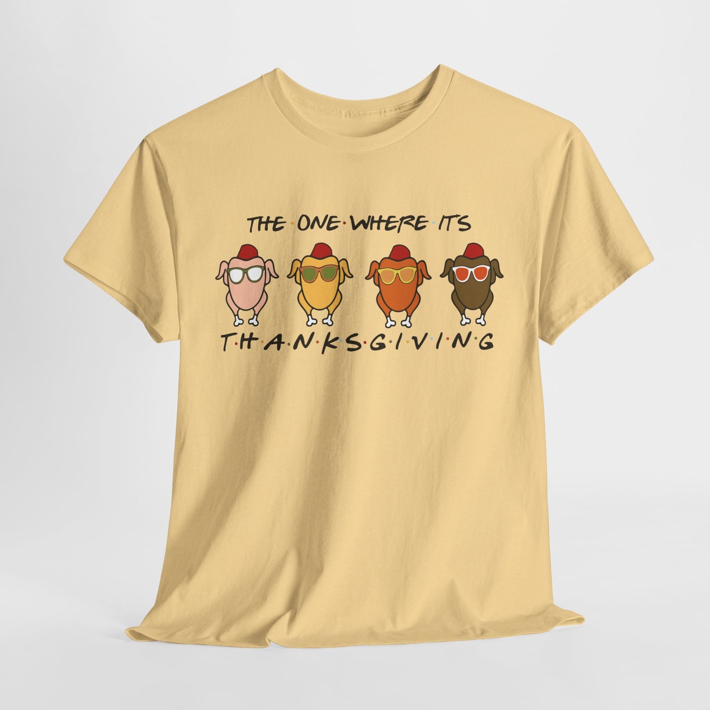 The One Where It's Thanksgiving T-Shirt - Friends Turkey Design