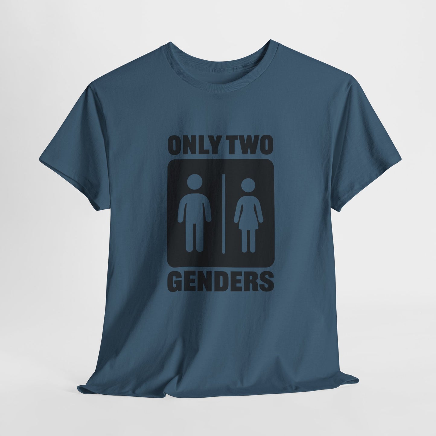 Only Two Genders T-Shirt