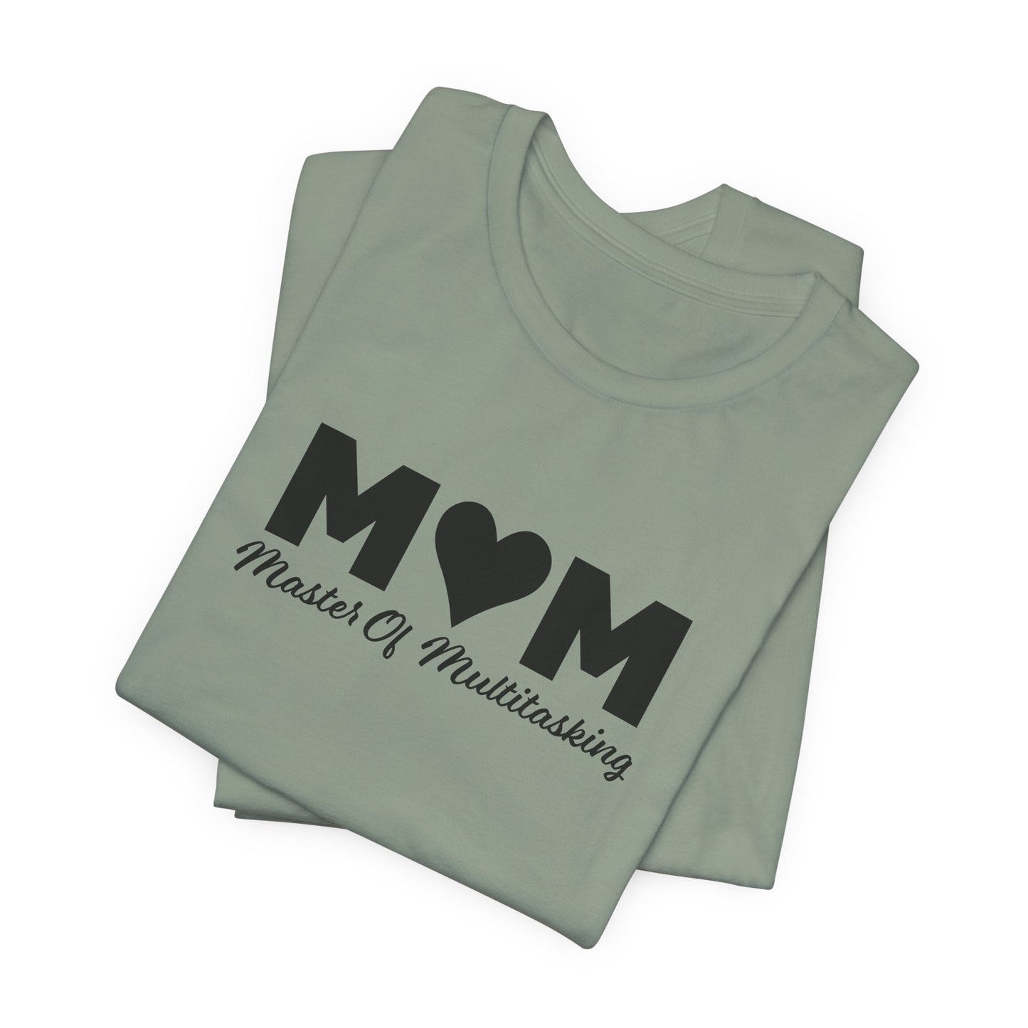 Master Multitasking Tee - Mom Power Look