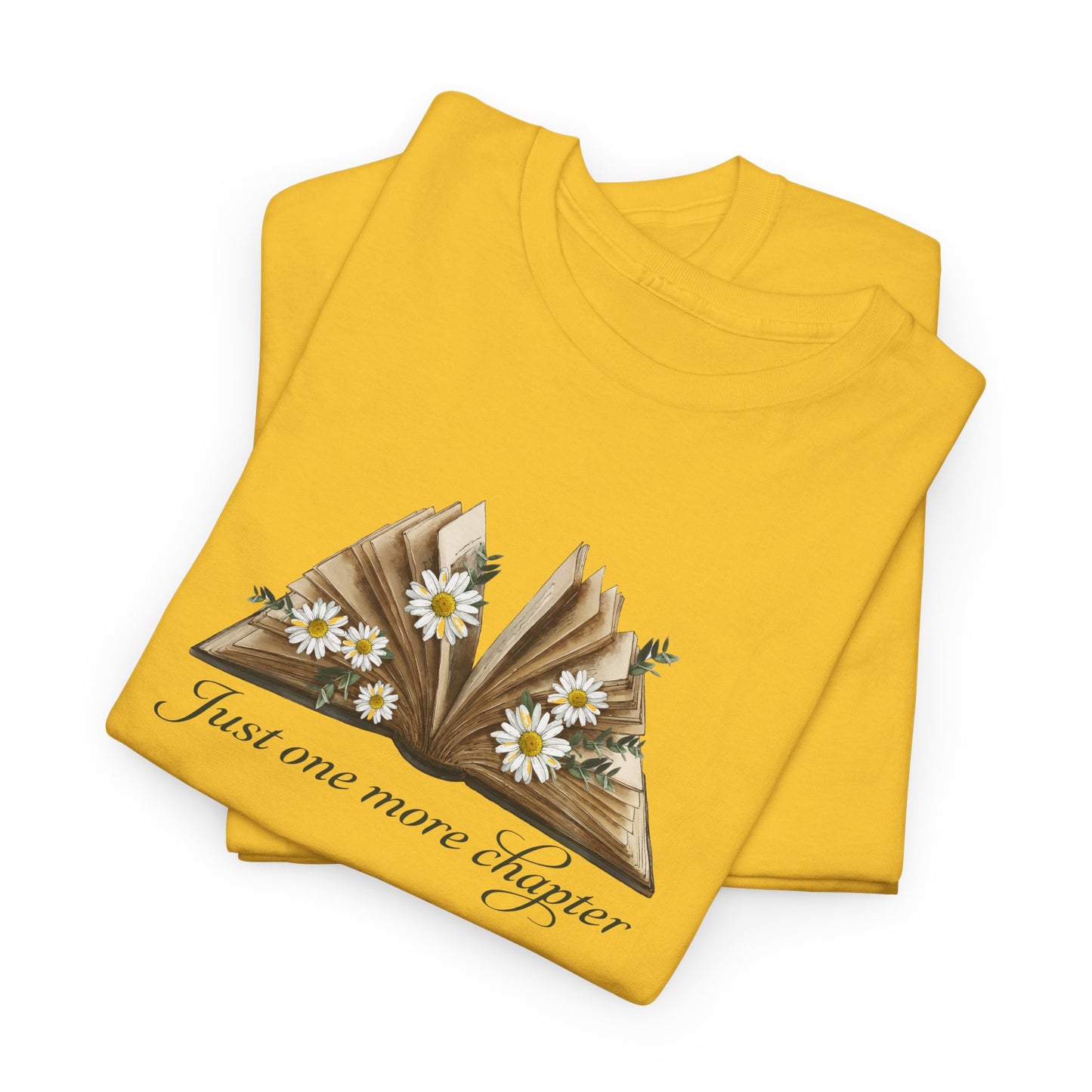 Just One More Chapter T-Shirt