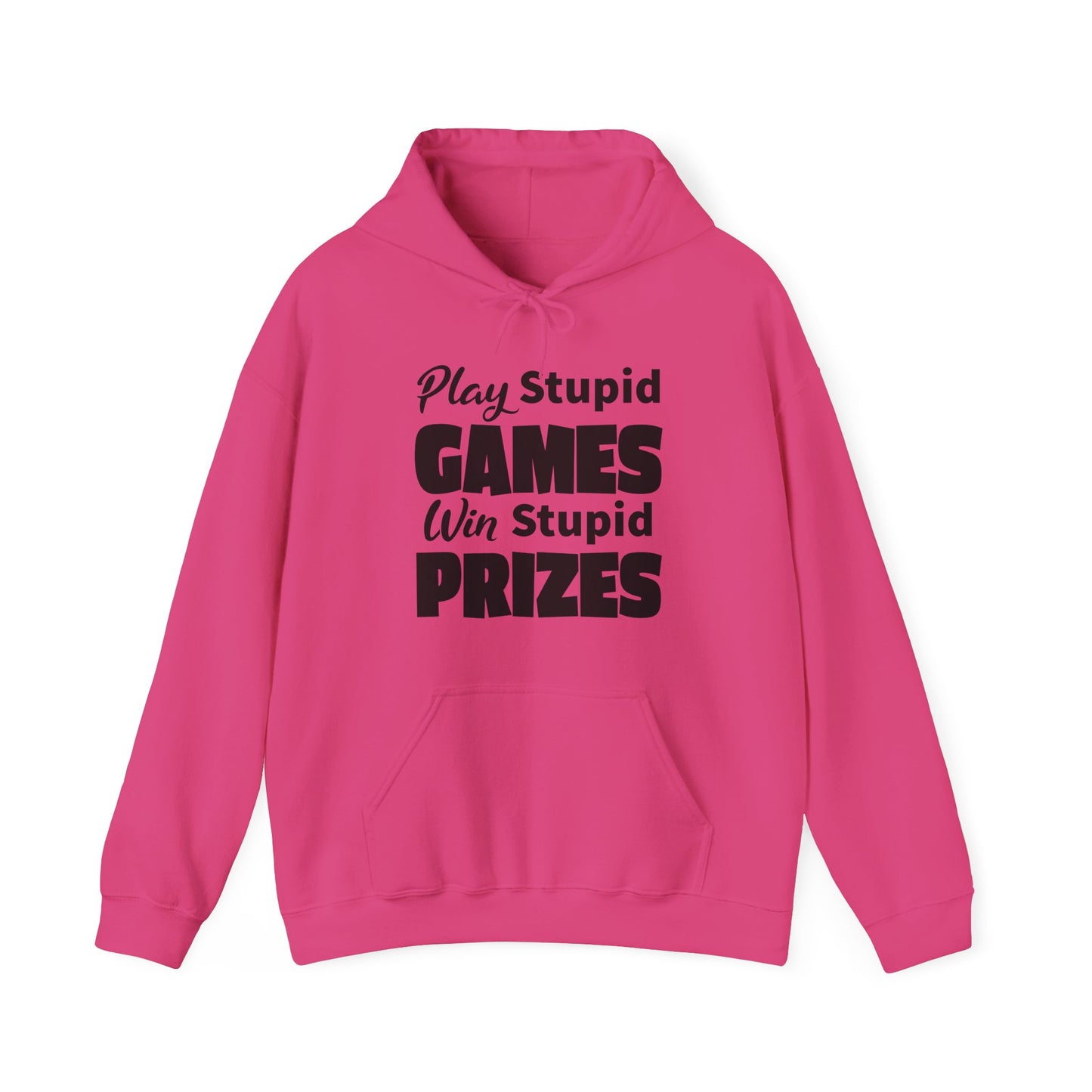 Stupid Prizes Hoodie