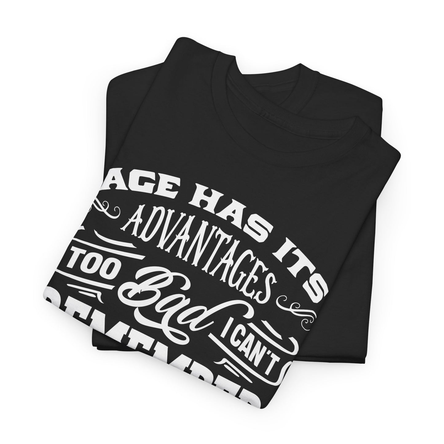 Age Advantages T-Shirt - Funny Memory Graphic Tee