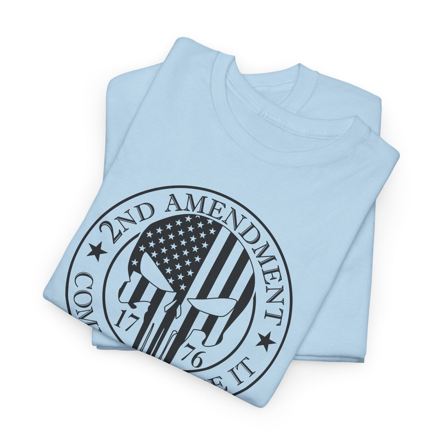 Second Amendment Come And Take It T-Shirt - Punisher Tee