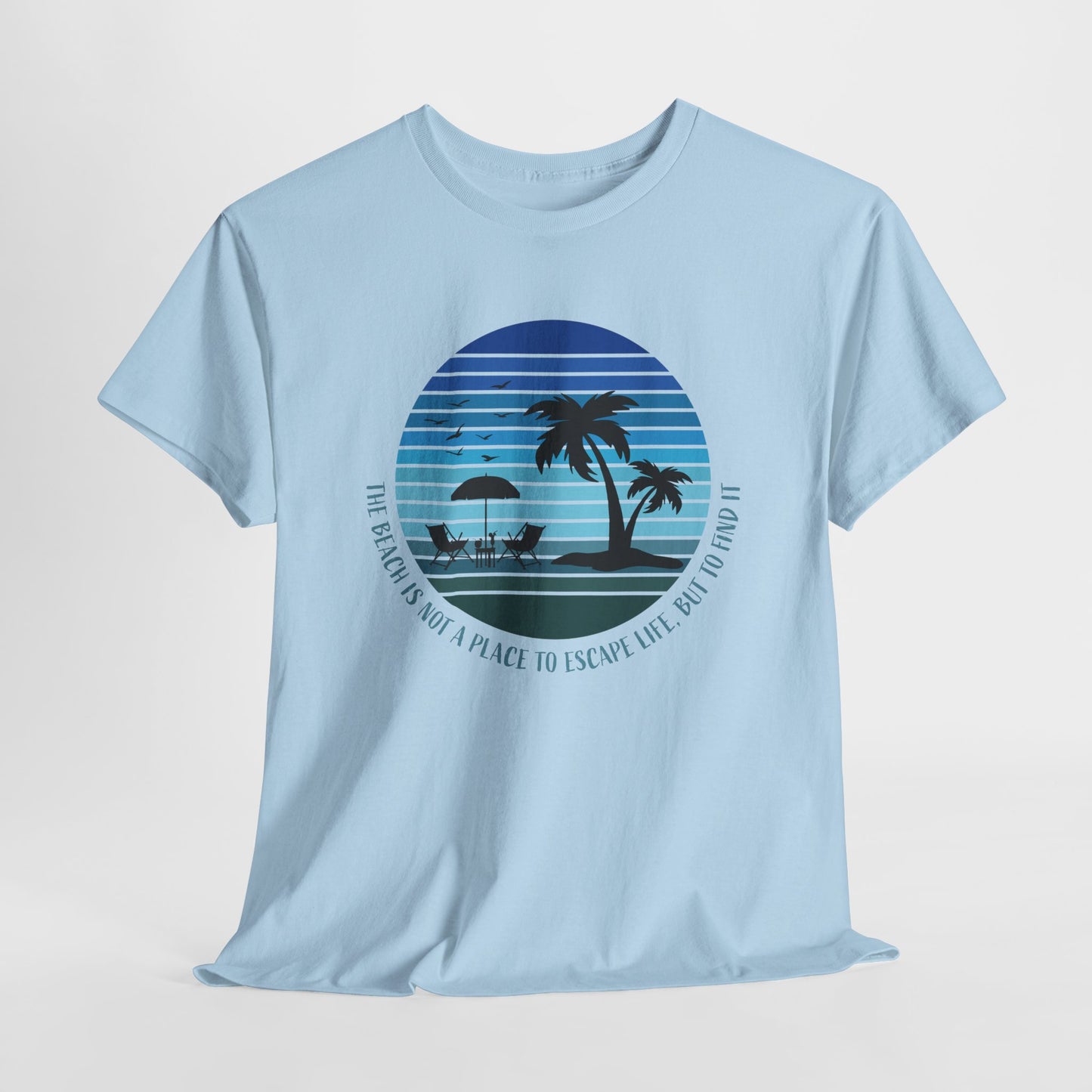 Beach Life Inspirational T-Shirt