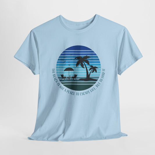 Beach Life Inspirational T-Shirt