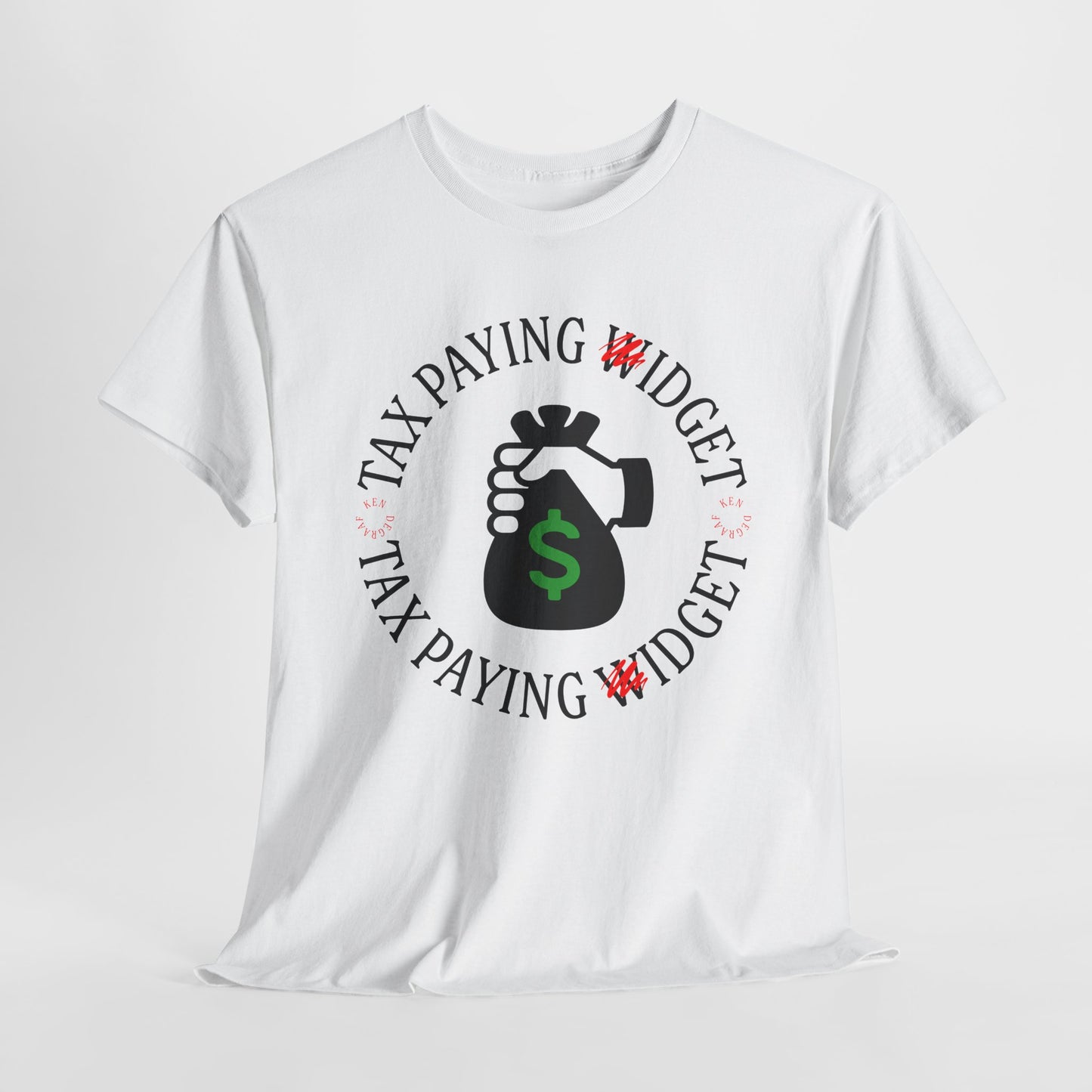 Tax Paying Widget Graphic T-Shirt