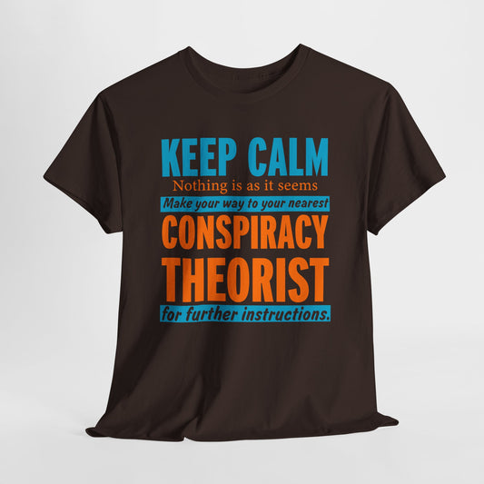 Keep Calm Conspiracy Quest T-Shirt