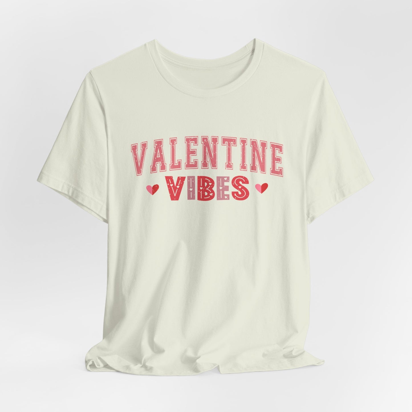 Valentine Vibes T-Shirt For V-Day T Shirt For Romance TShirt