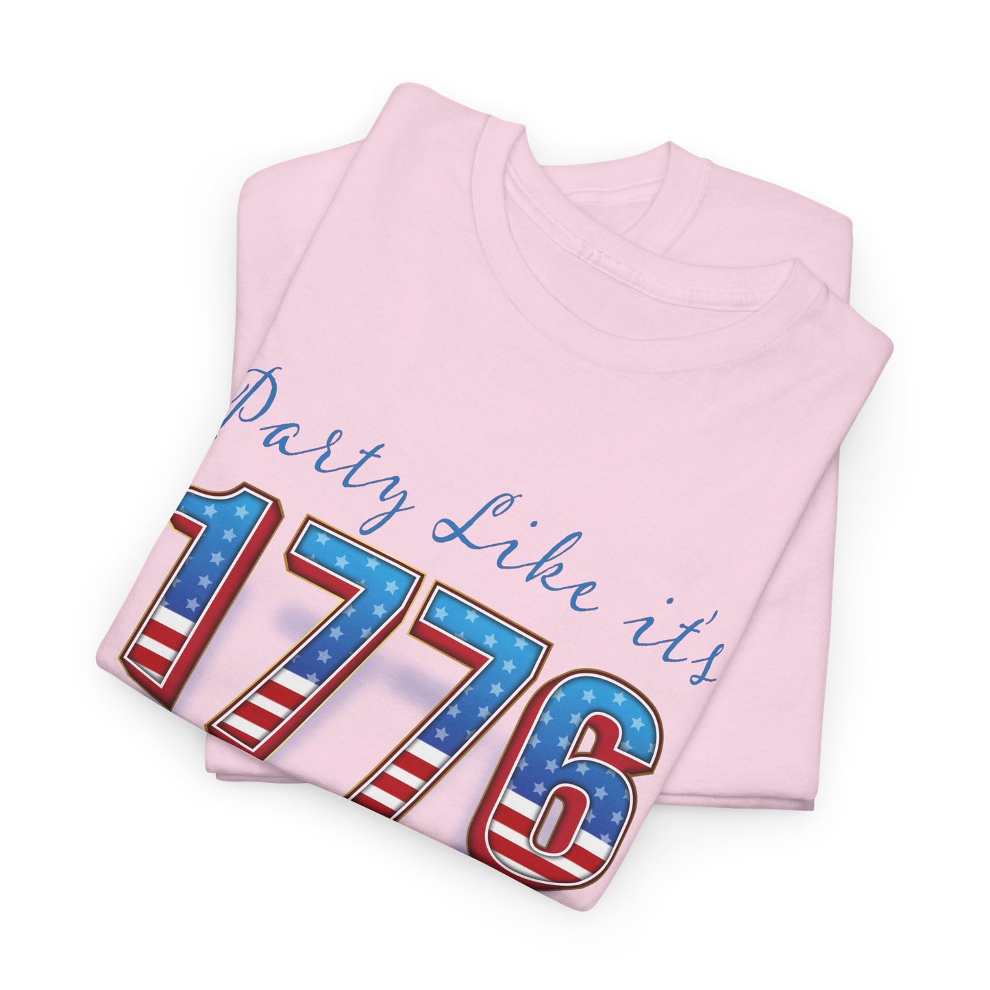 Party Like It's 1776 - Patriotic Graphic Tee