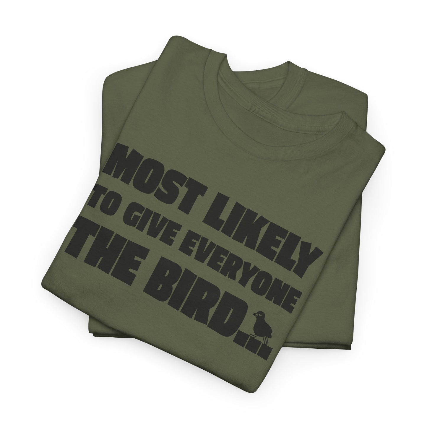 Give Everyone The Bird Graphic T-Shirt