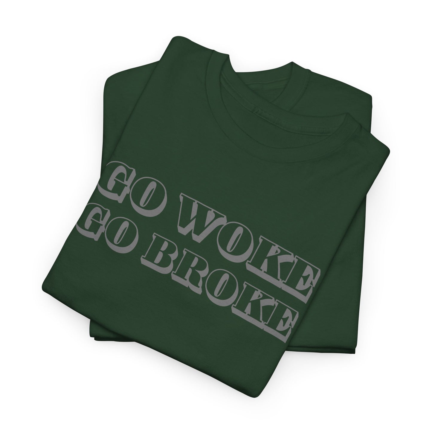 Go Woke Go Broke Rebel T-Shirt