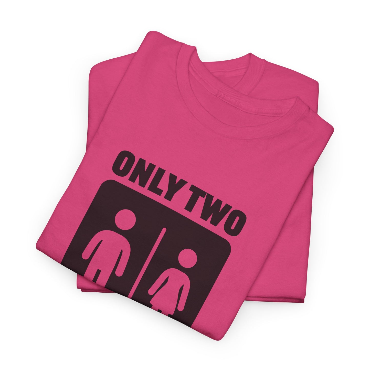 Only Two Genders T-Shirt