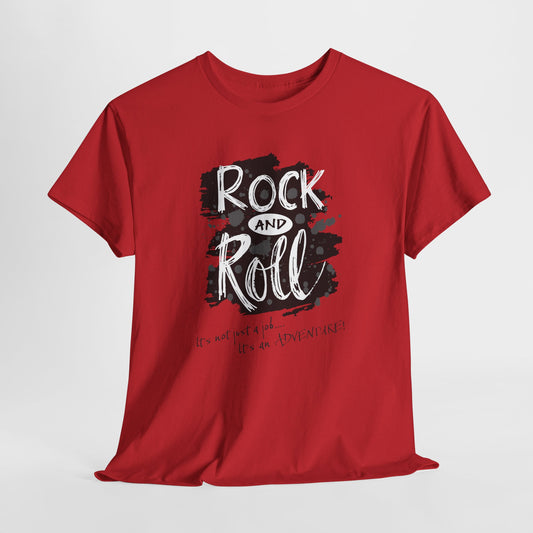 Rock and Roll It's An Adventure Tee