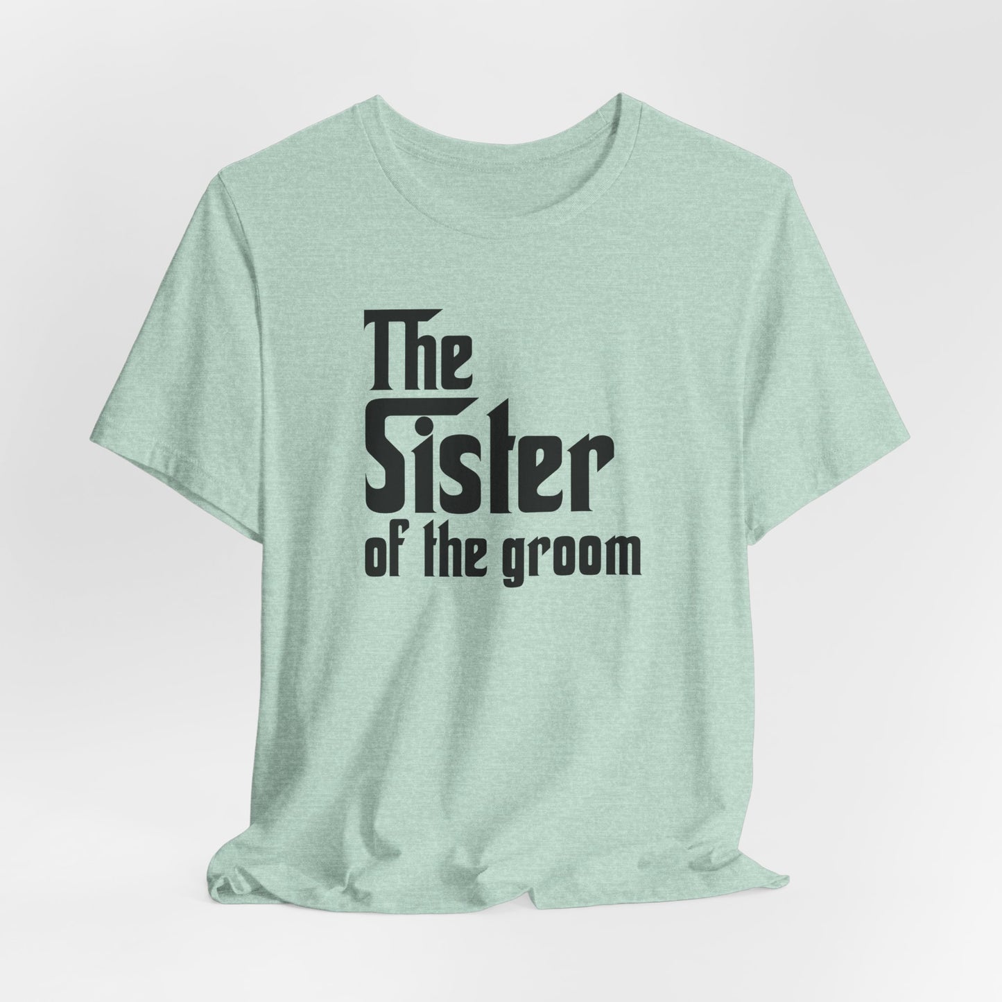 Mafia Wedding T-Shirt For Sister Of The Groom TShirt For Bachelorette Theme Party