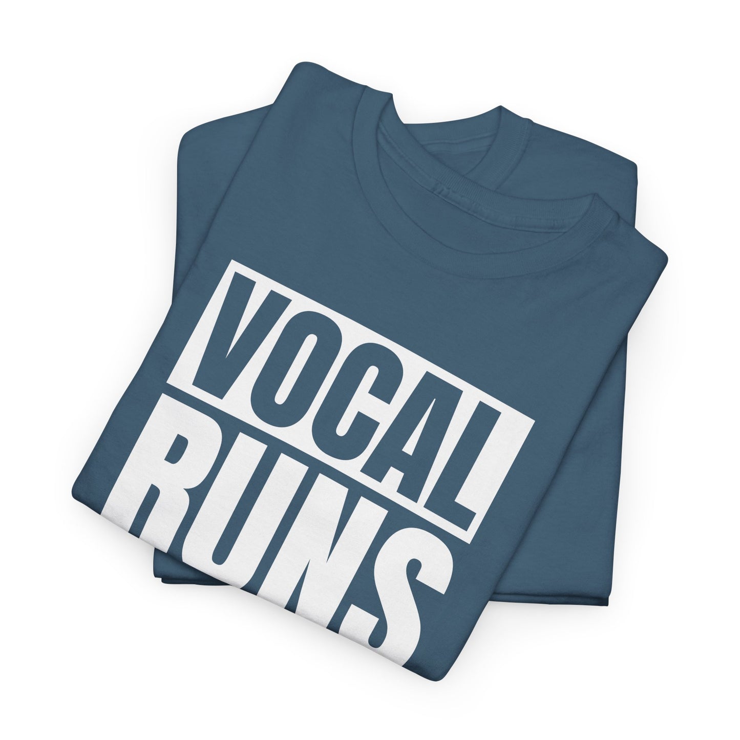 Vocal Runs Matter T-Shirt - Singer Swagger Design
