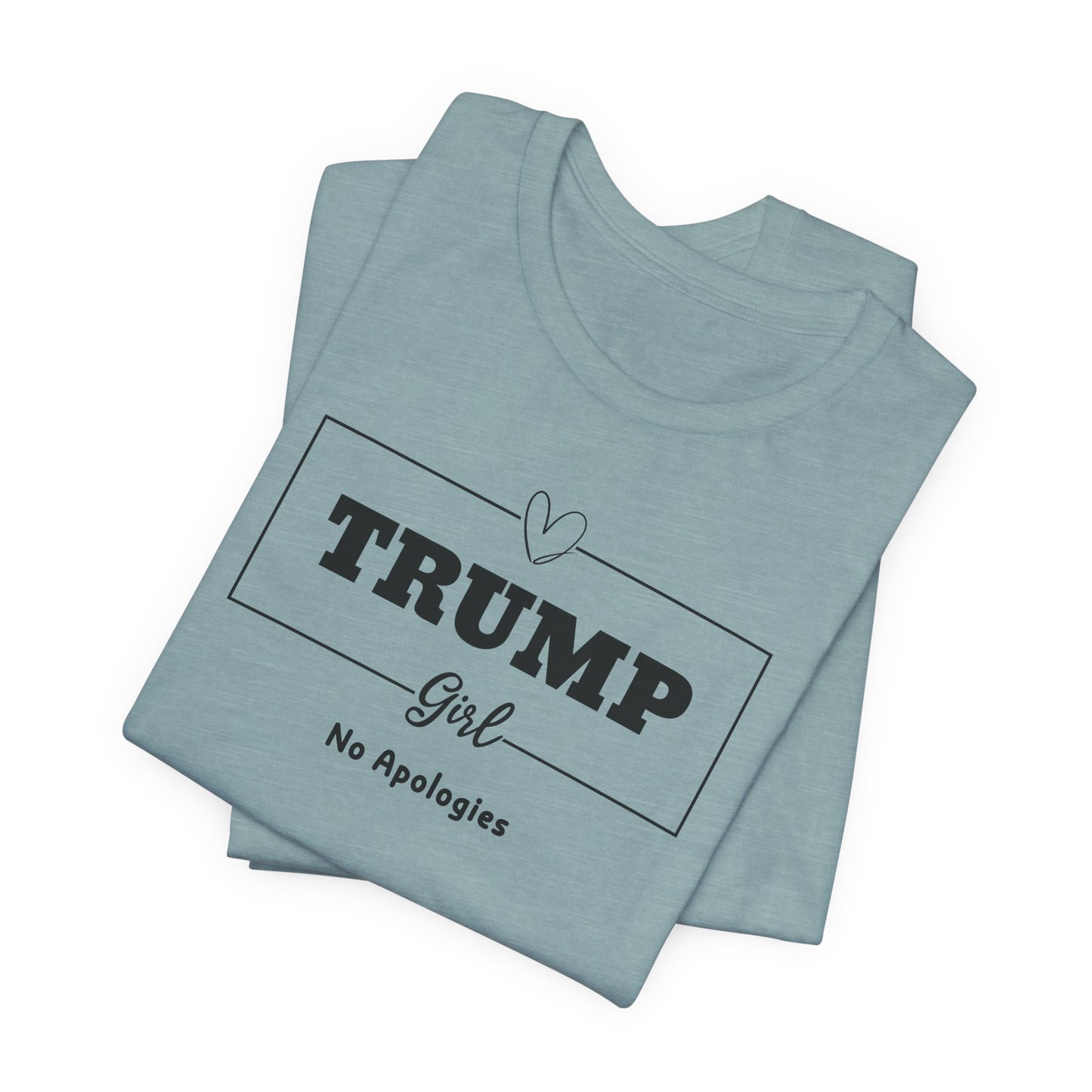 Trump Girl No Apologies T-Shirt - Bold Statement Design