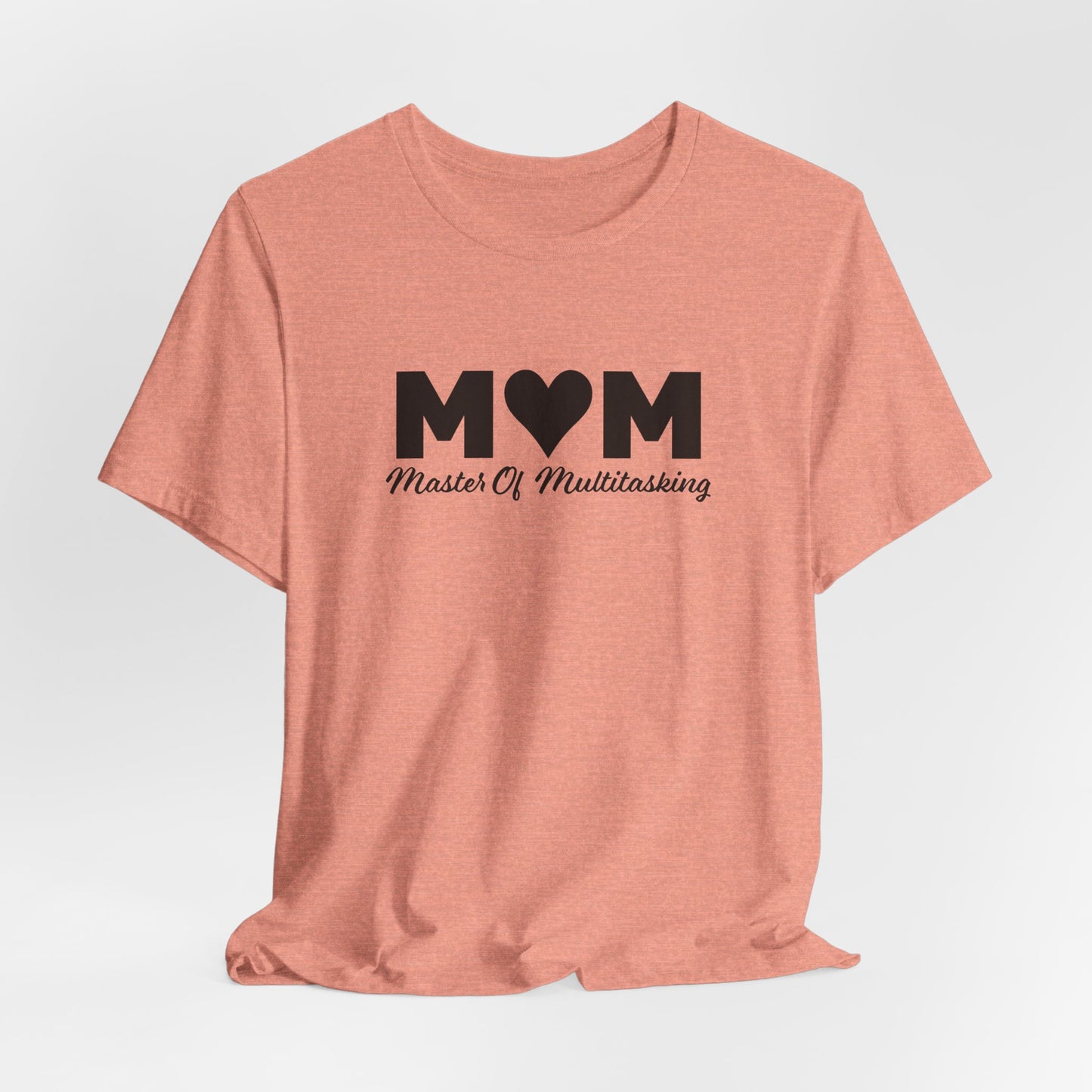 Master Multitasking Tee - Mom Power Look