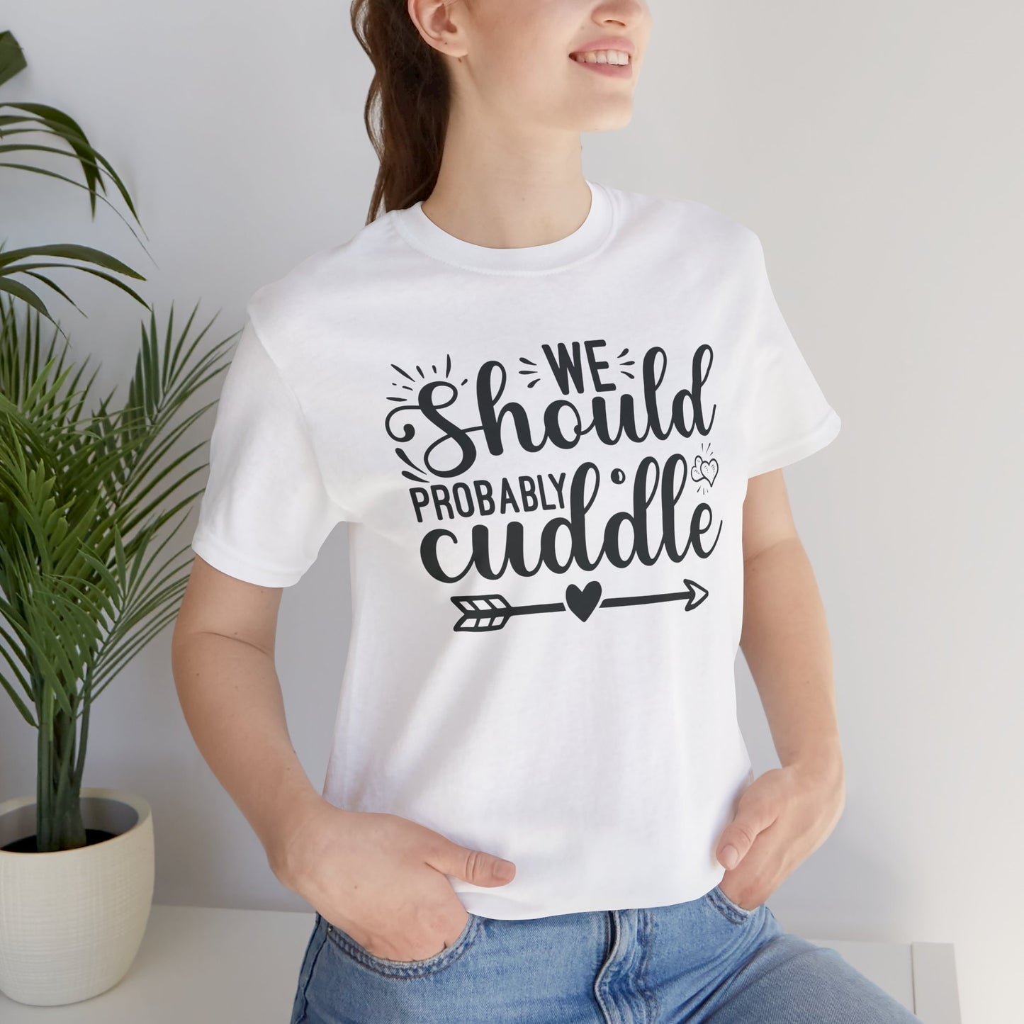 Cuddle Up T-Shirt - Romantic Cozy Tee