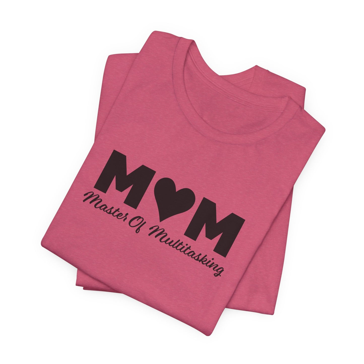 Master Multitasking Tee - Mom Power Look