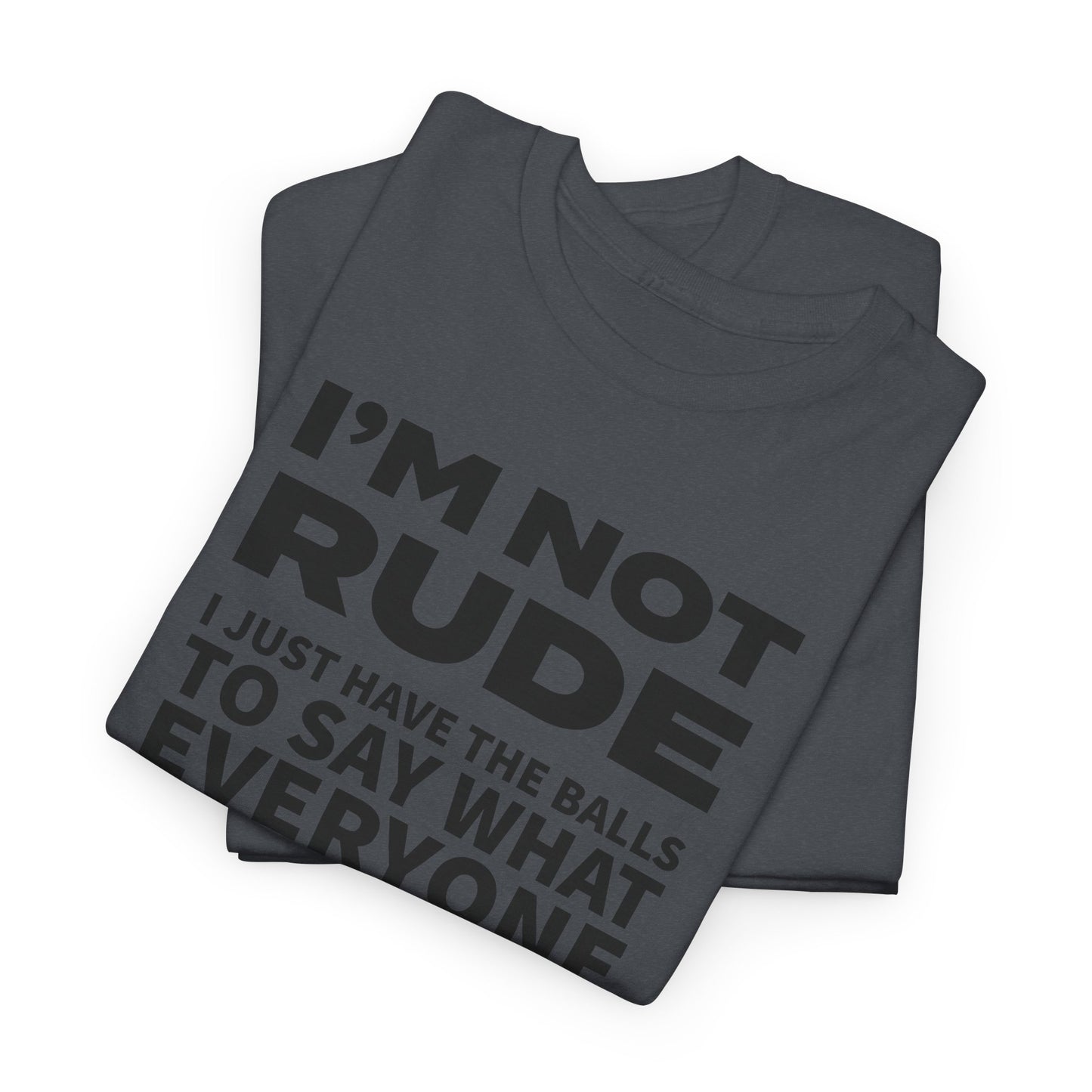 Balls To Say It T-Shirt - Bold Truth Tee