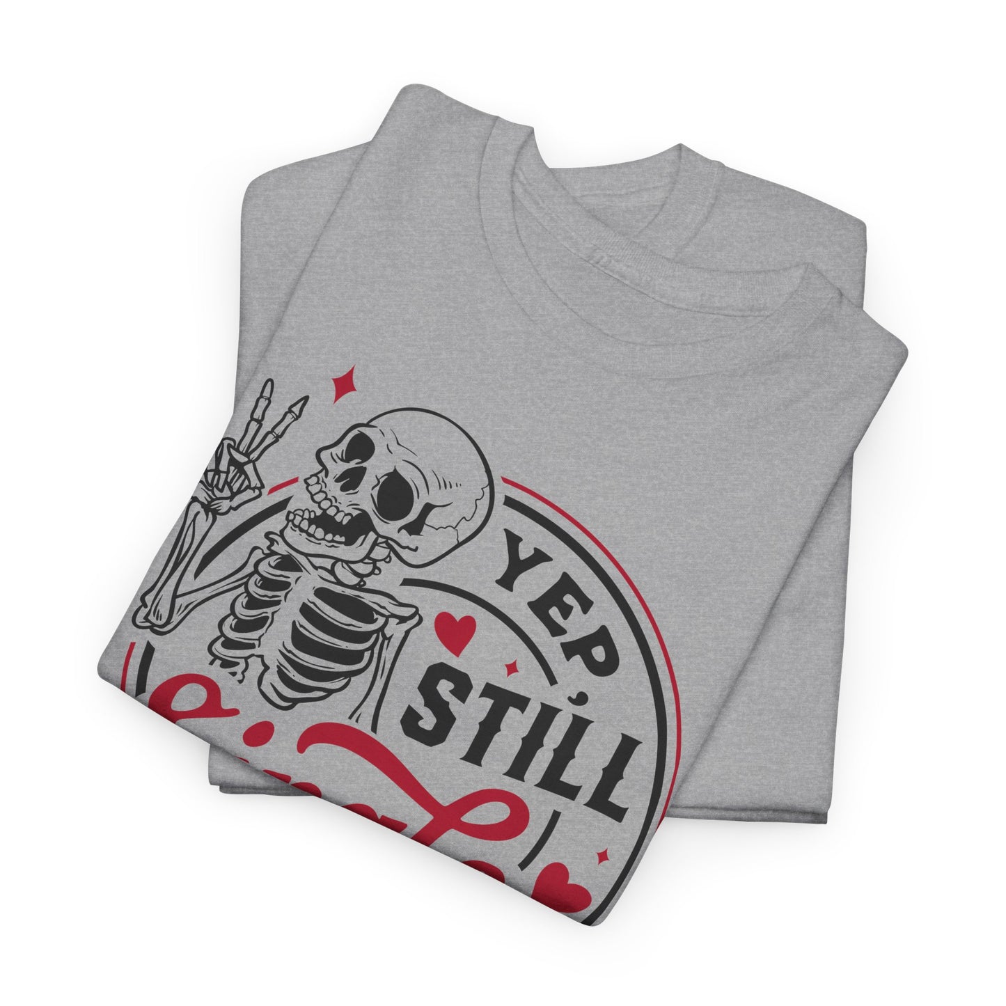 Yep Still Single Guy Tee