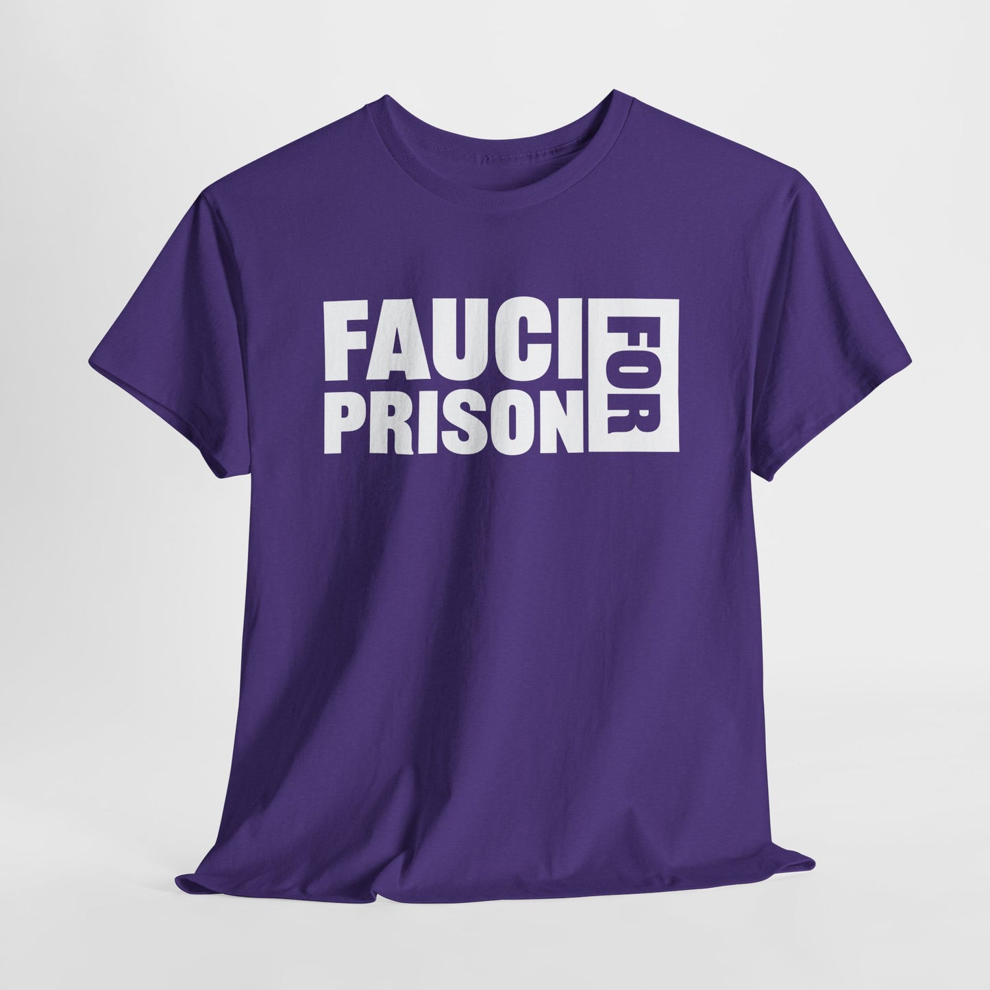 Lilac Gildan 5000 T-Shirt with white block lettering that reads FAUCI FOR PRISON.