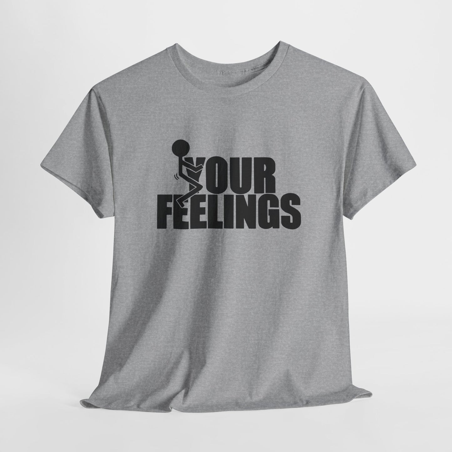 Your Feelings Stick Figure Graphic T-Shirt