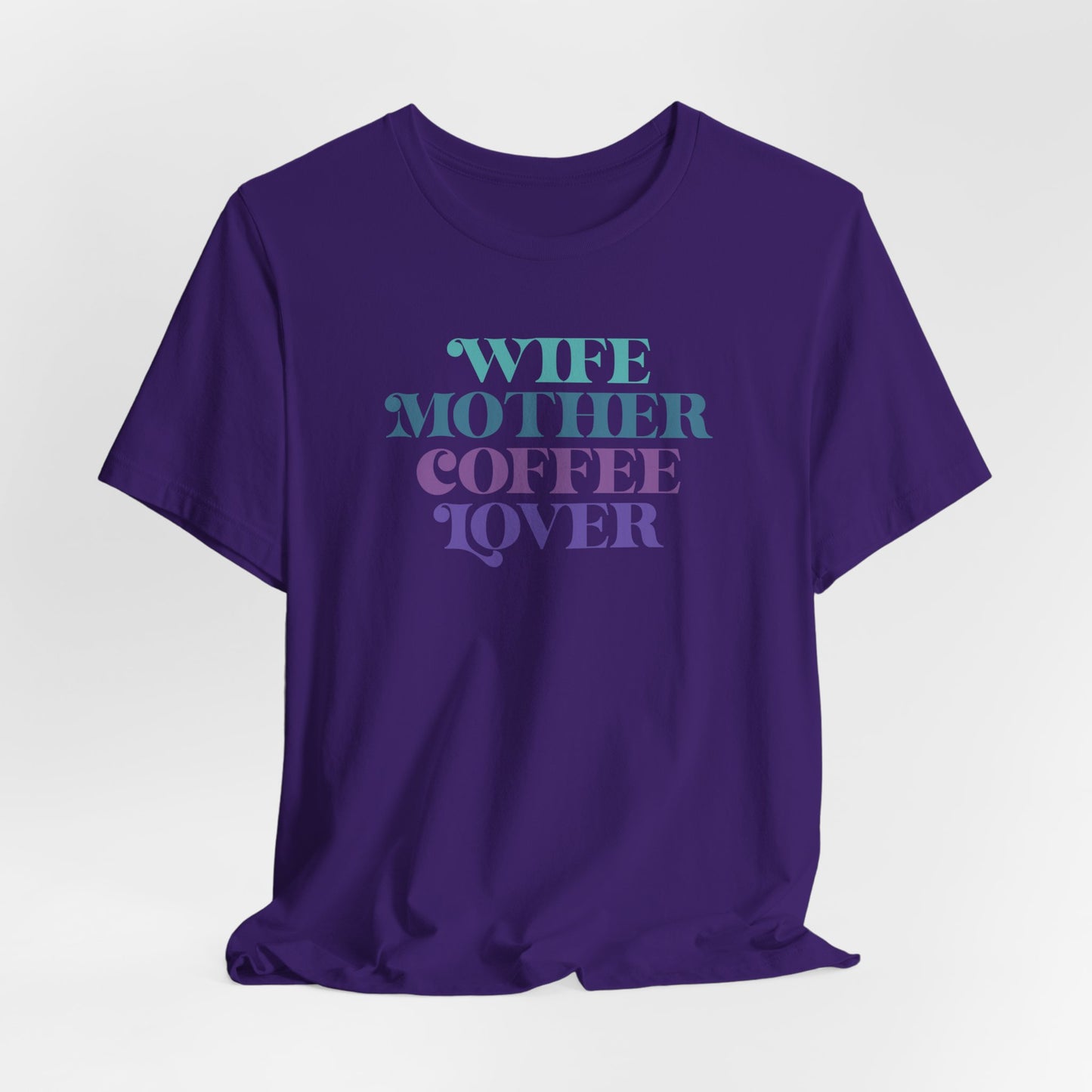 Coffee Lover Mom Tee - Vibrant Wife Style