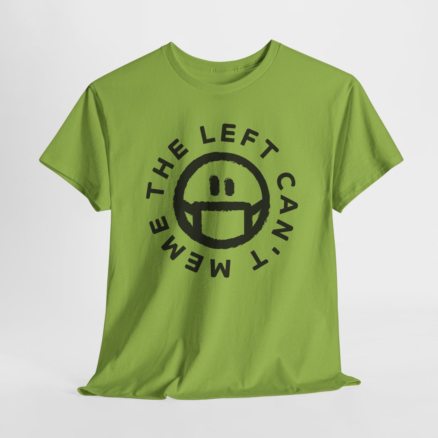 The Left Can't Meme T-Shirt - Masked Smiley Graphic Tee