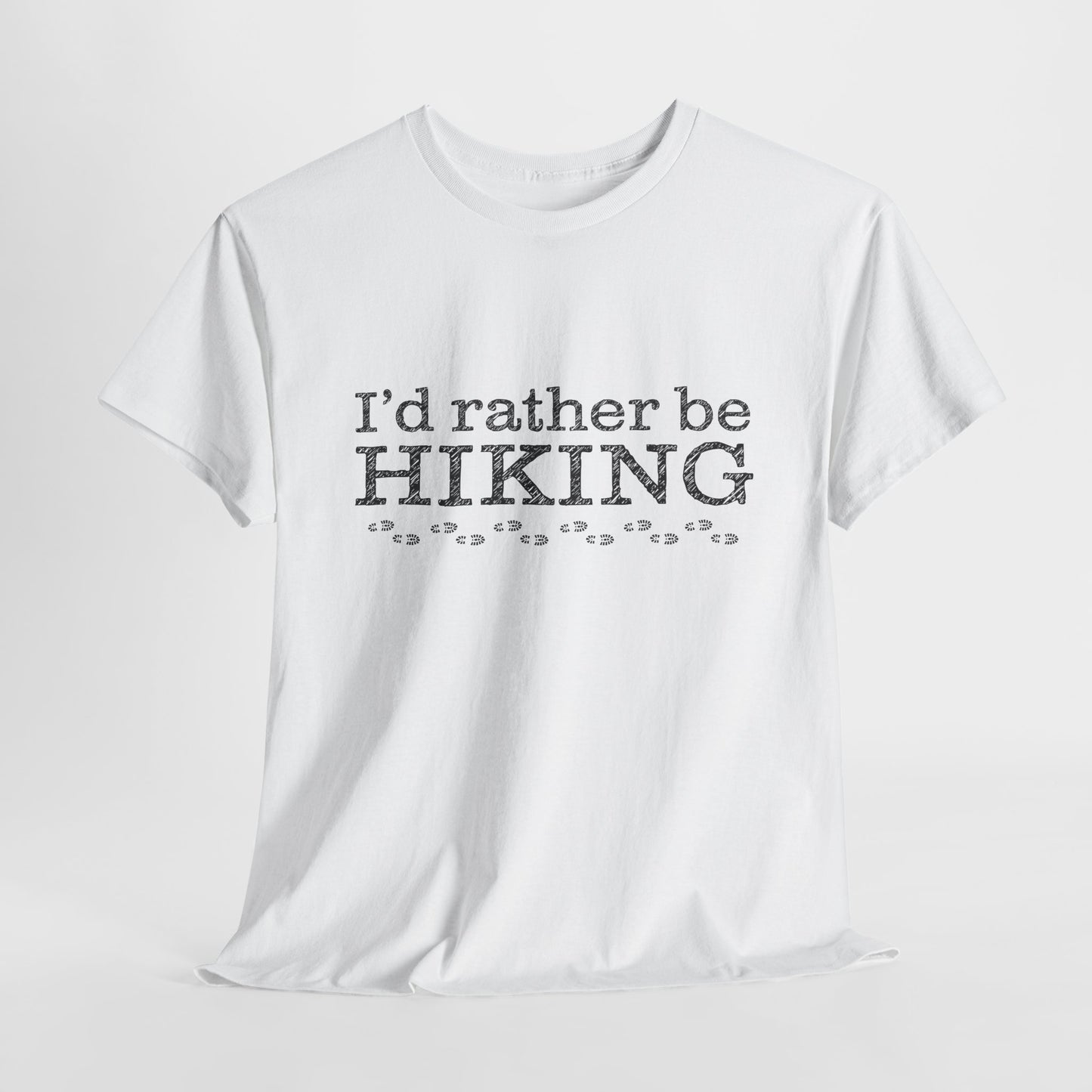 I'd Rather Be Hiking Graphic T-Shirt