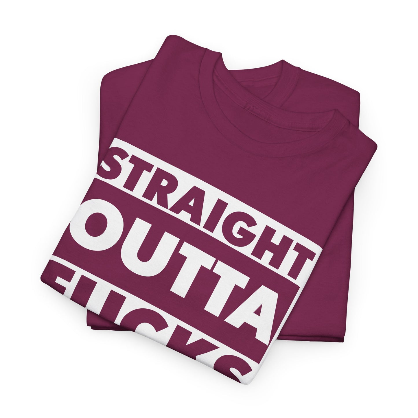 Straight Outta Fucks T-Shirt