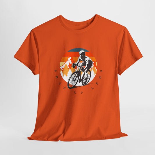 Shut Up Legs Cyclist T-Shirt - Biking Graphic Tee
