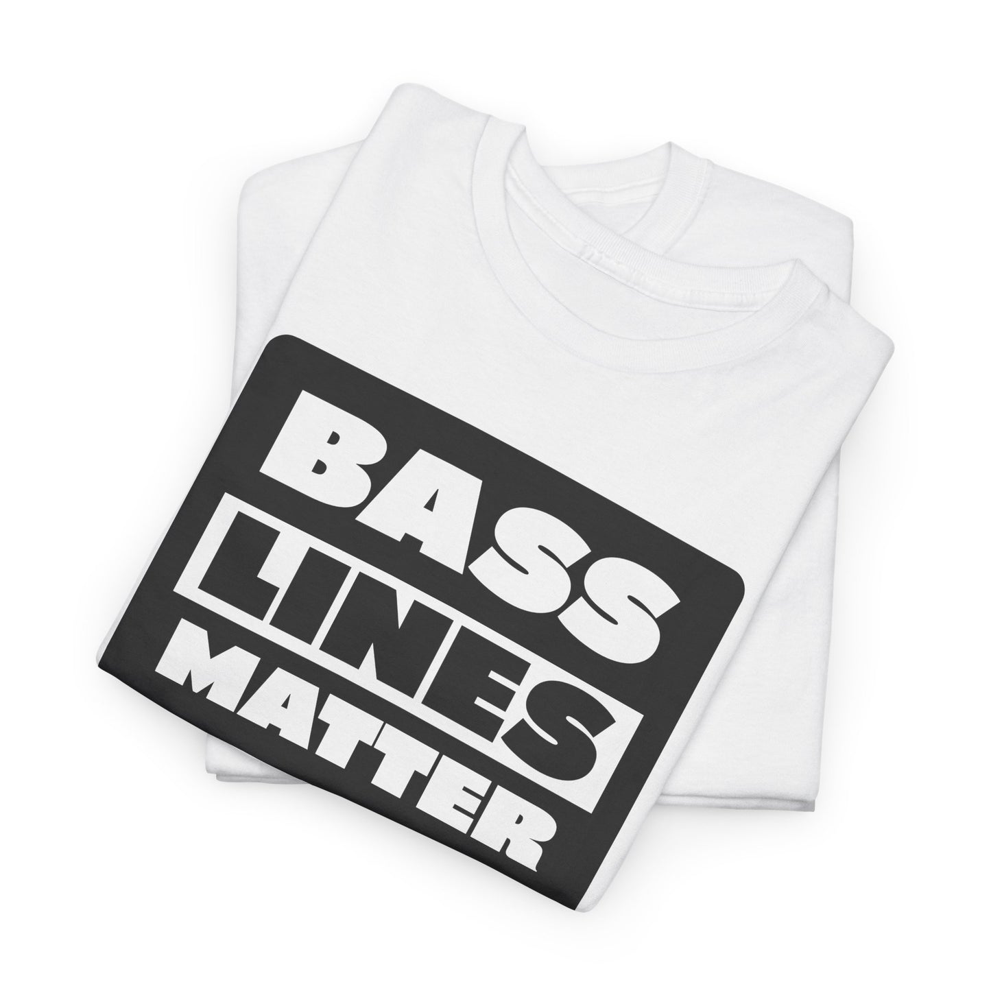 Bass Lines Matter Tee - Bold Beat Design
