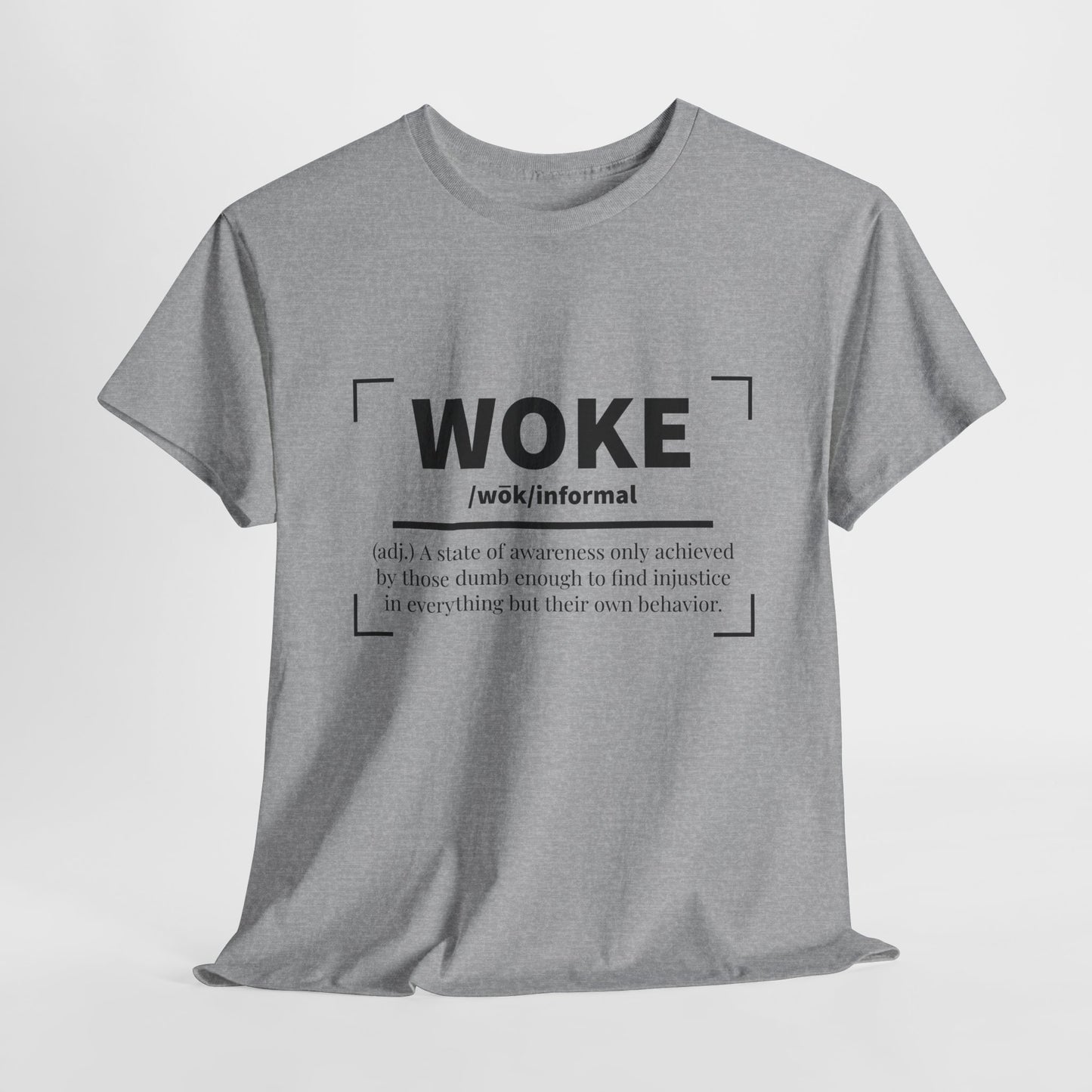 Woke Definition Sarcastic Statement T-Shirt