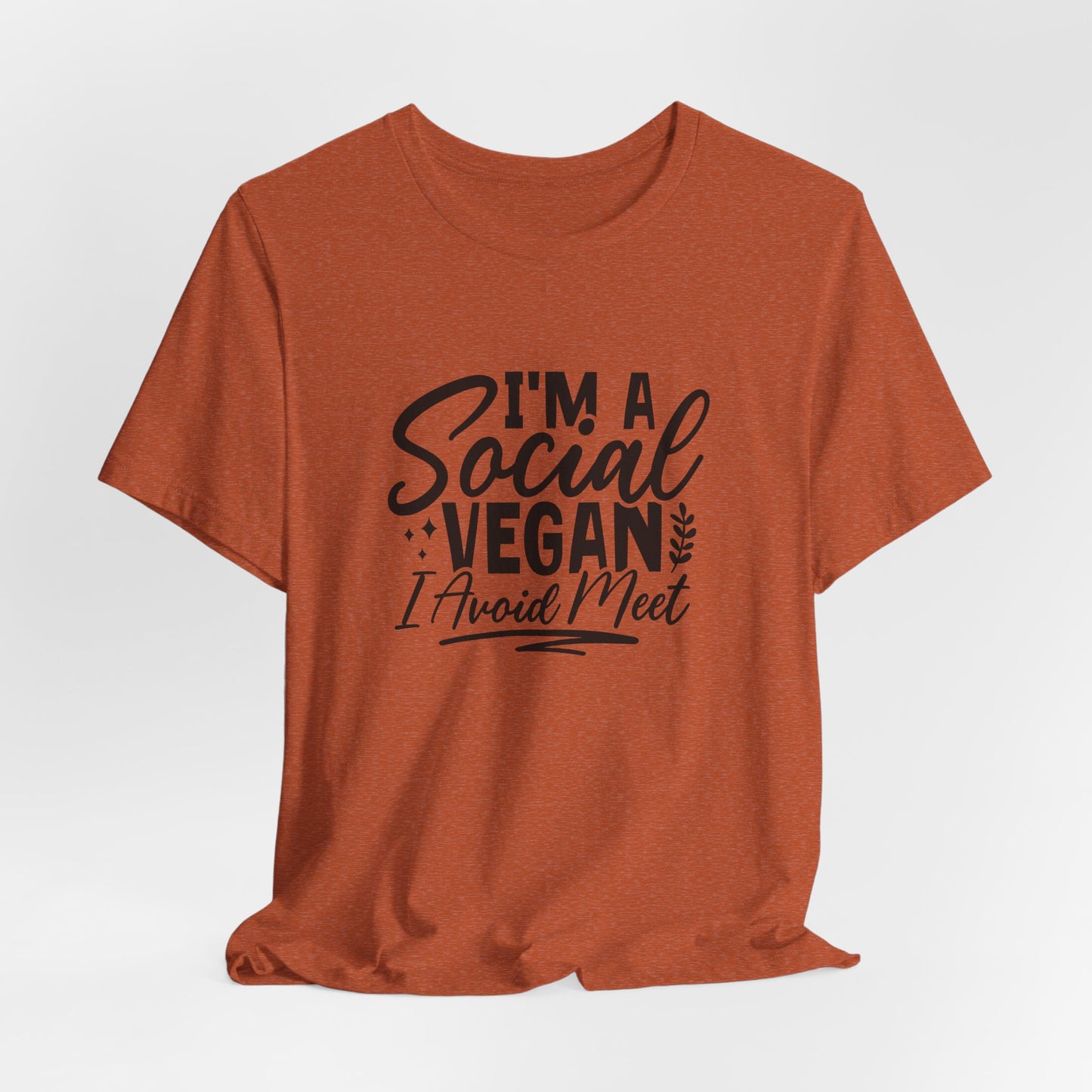 I'm a Social Social Vegan T-Shirt - Funny Pun Graphic Tee