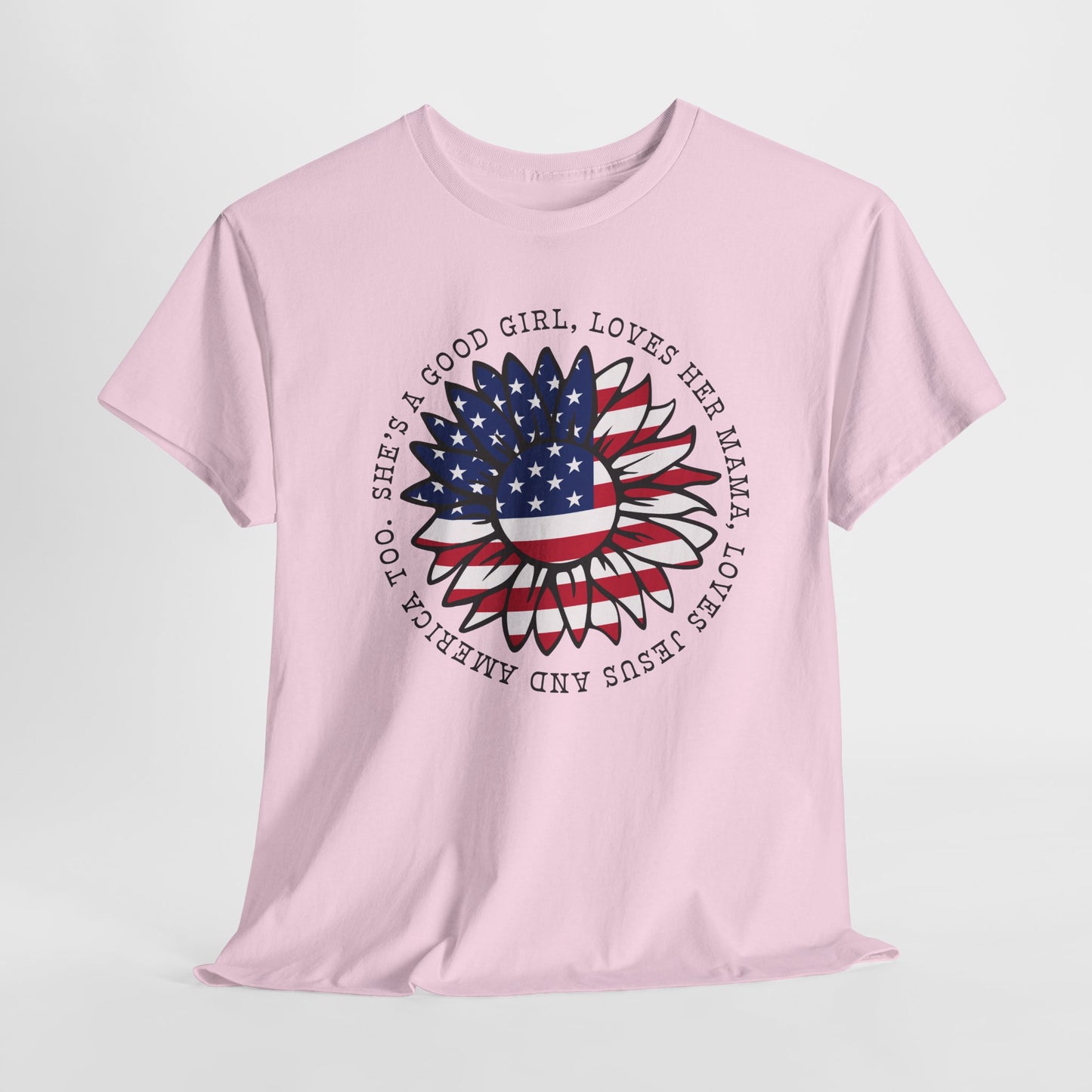 Patriotic Sunflower T Shirt - Good Girl Mama Jesus America