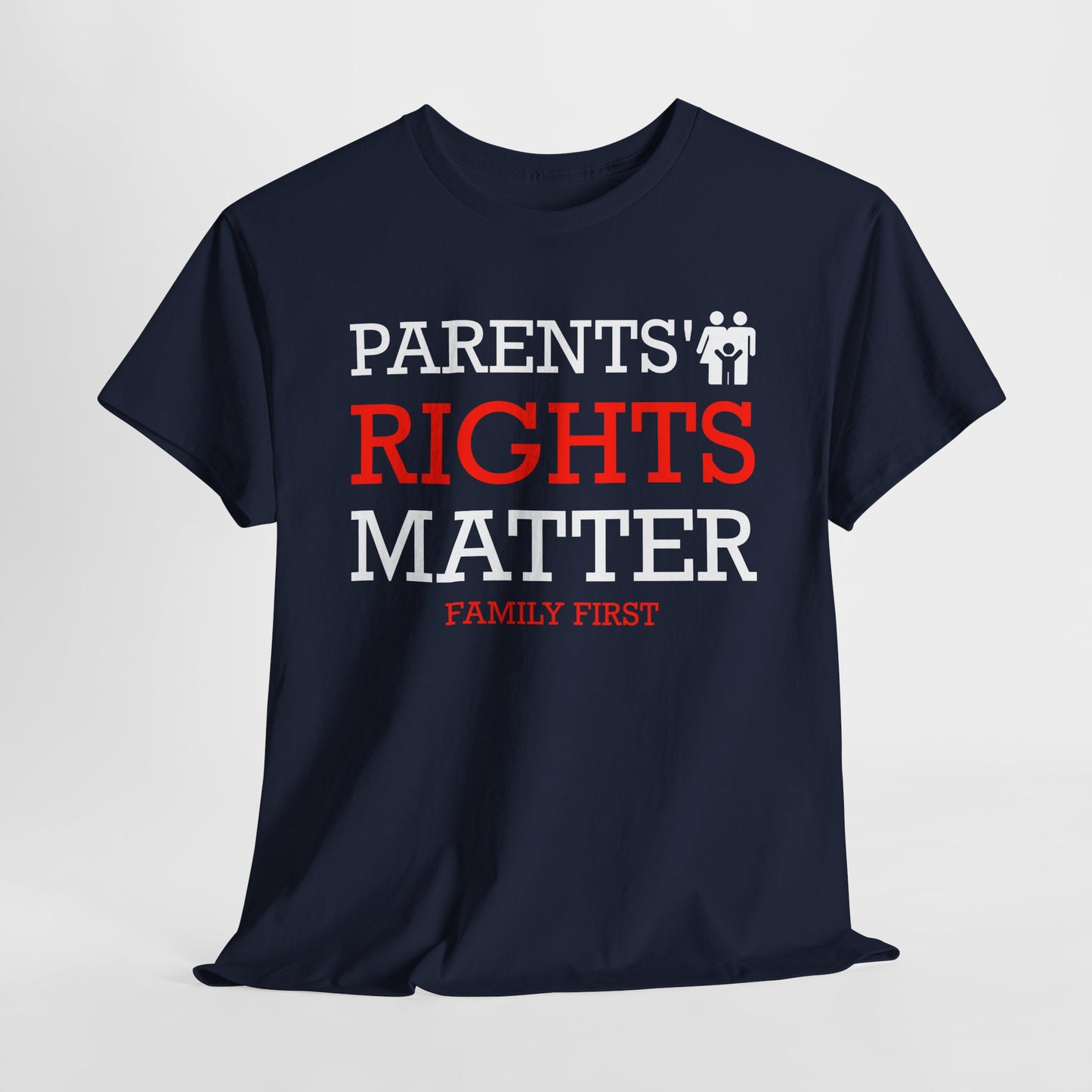 Parents' Rights Matter T-Shirt - Family First Tee