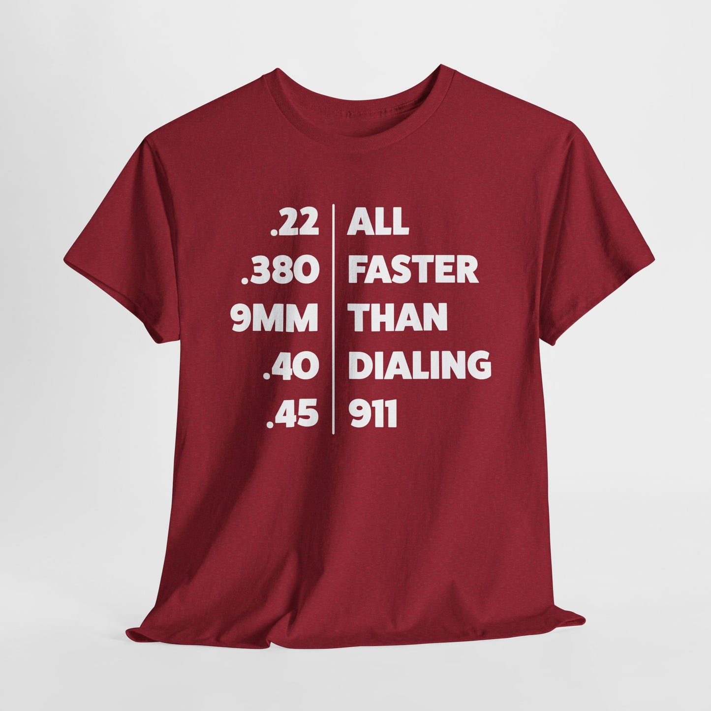 Faster Than Dialing 911 T-Shirt - Caliber Speed Design