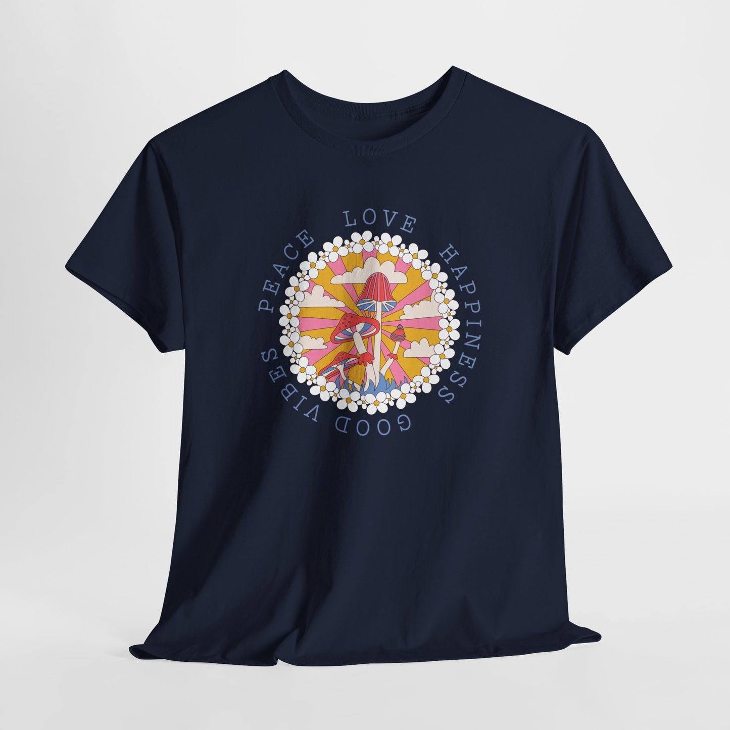 Peace Love Mushroom T-Shirt - Good Vibes Design