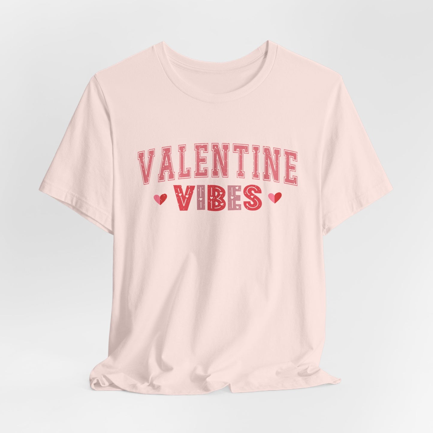 Valentine Vibes T-Shirt For V-Day T Shirt For Romance TShirt
